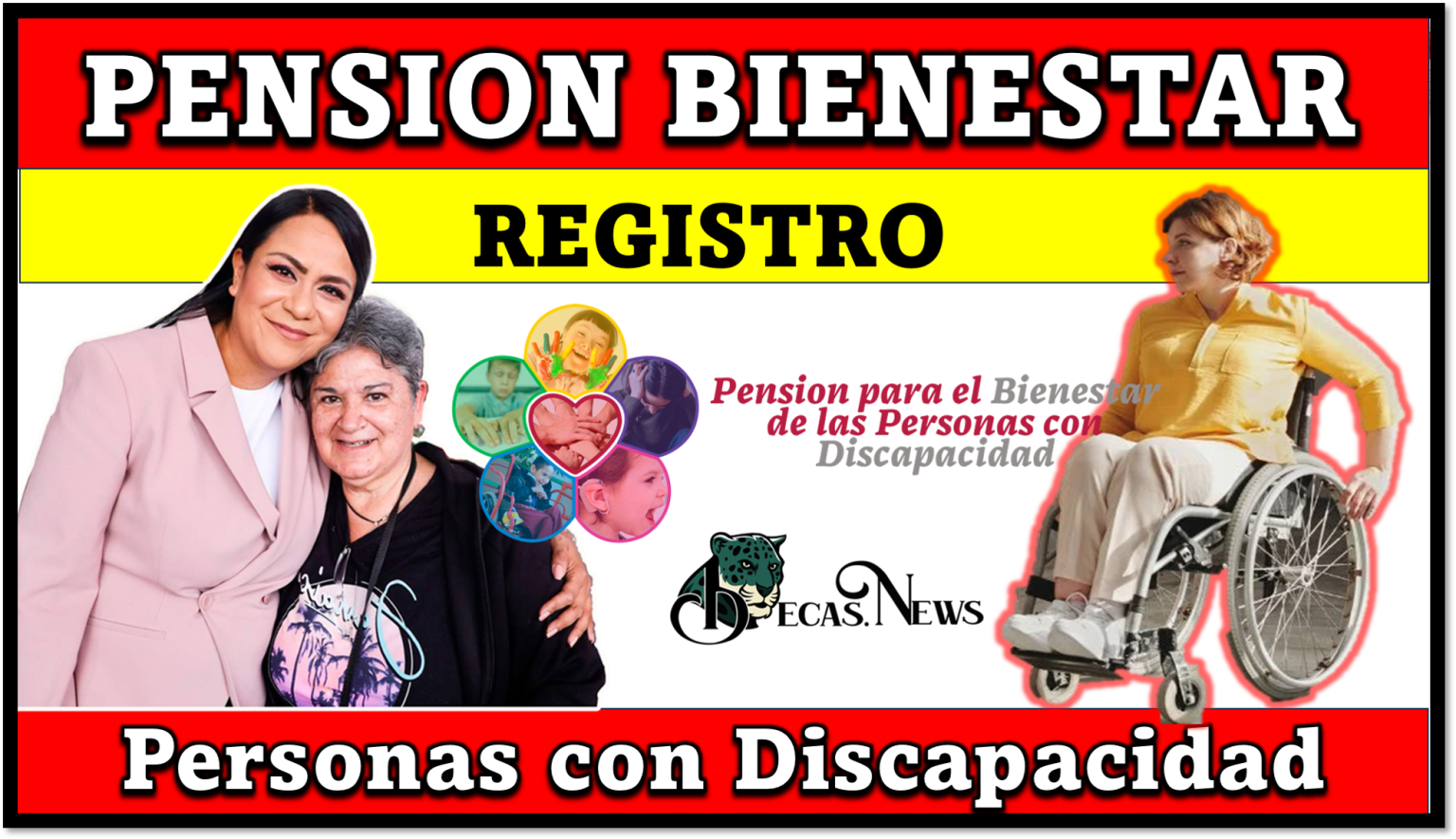 Pensión Bienestar De Este Modo Sera El Registro De Las Personas Con Discapacidad En El Estado 2345