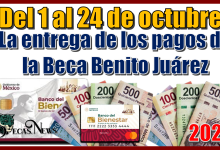 Del 1 al 24 de octubre la entrega de los pagos de la Beca Beca Benito Juárez 2025