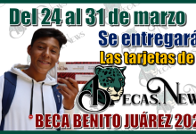 Del 24 al 31 de marzo se entregarán las tarjetas de la Beca Benito Juárez 2025 