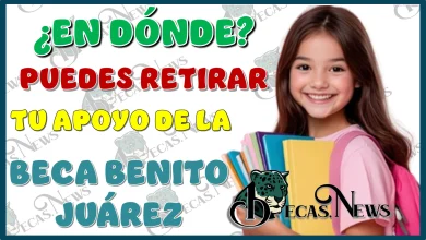 ¿EN DÓNDE PUEDES RETIRAR TU APOYO DE LA BECA BENITO JUÁREZ?