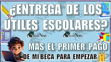 ¿ENTREGA DE LOS ÚTILES ESCOLARES MÁS EL PRIMER PAGO DE ESTE PROGRAMA DE MI BECA PARA EMPEZAR?... ¿YA LO RECIBISTE?