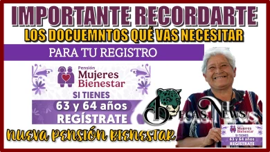 ES IMPORTANTE RECORDARTE LOS DOCUMENTOS QUÉ VAS A NECESITAR PARA REALIZAR EL REGISTRO A LA NUEVA PENSIÓN BIENESTAR...¿AÚN NO HAS HECHO TU REGISTRO?