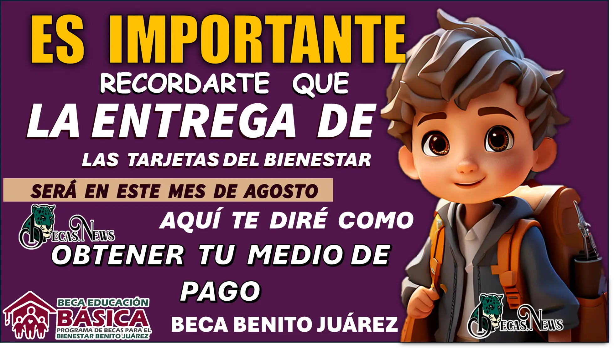 ES IMPORTANTE RECORDARTE QUE LA ENTREGA DE LAS TARJETAS DEL BIENESTAR SERÁ EN ESTE MES DE AGOSTO | AQUÍ TE DIRÉ COMO OBTENER TU MEDIO DE PAGO | BECA BENITO JUÁREZ 