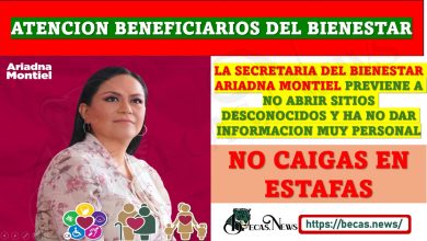 DIJO LA SECRETARIA DEL BIENESTAR ESTAR ATENTOS A LAS ESTAFAS, YA QUE A VARIOS BENEFICIARIOS YA LESA TOCADO VIVIR ESTO.