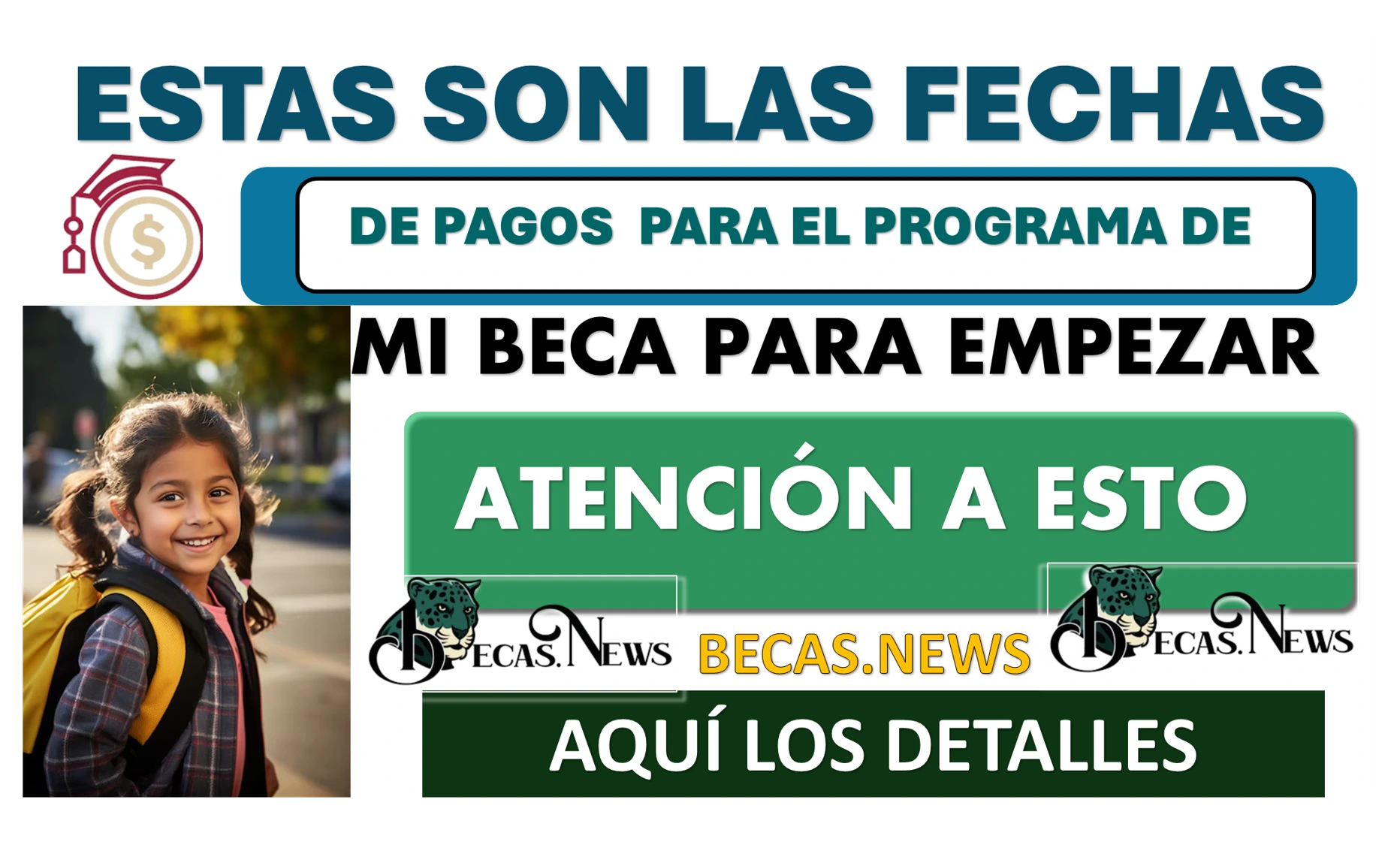 ESTAS SON LAS FECHAS DE PAGOS PARA EL PROGRAMA DE MI BECA PARA EMPEZAR...ATENCIÓN A ESTO 