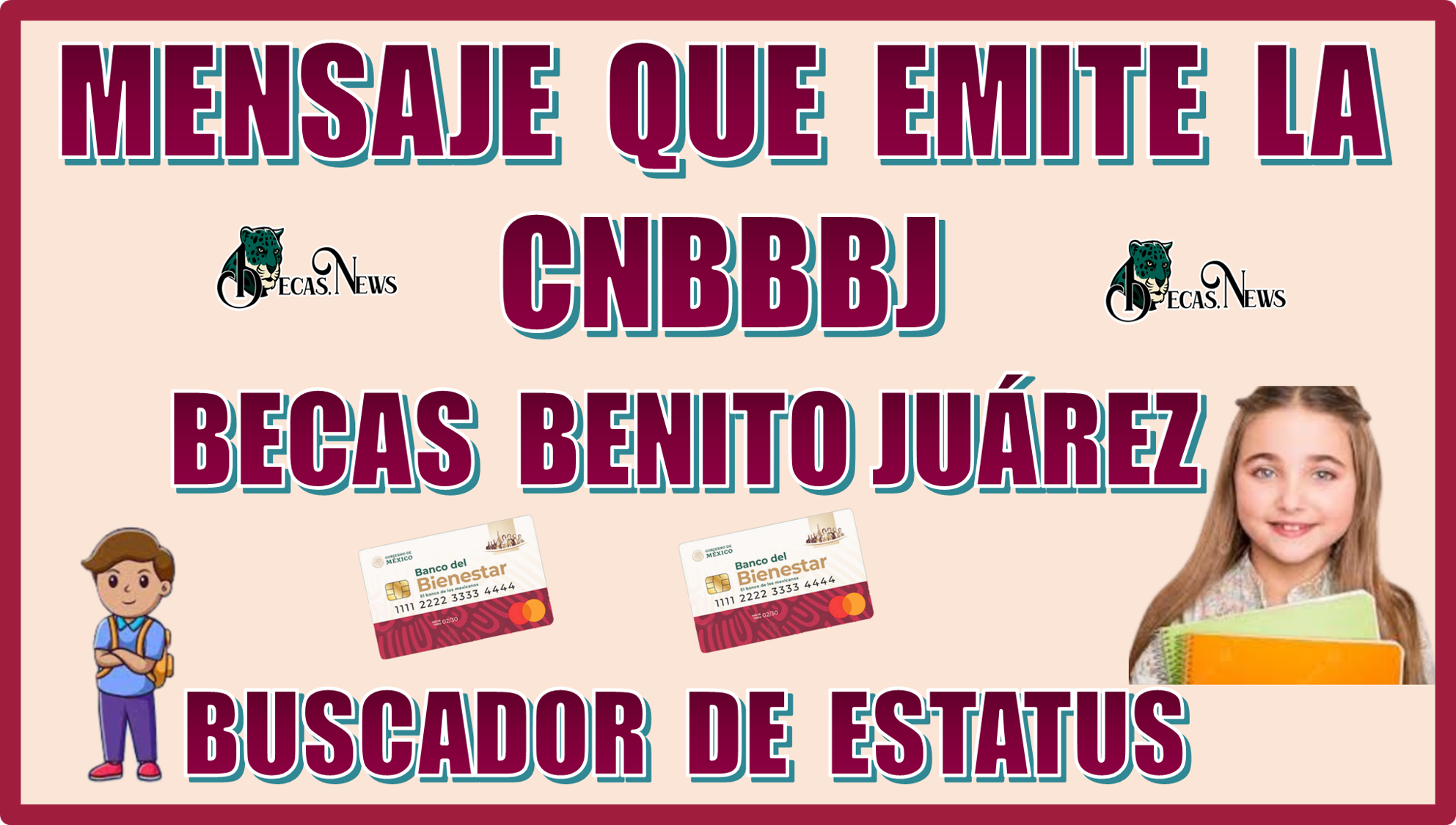 ESTE ES EL MENSAJE QUE EMITE LA CNBBBJ | BENEFICIARIOS DE LA BECA BENITO JUÁREZ CONOZCAN MÁS SOBRE EL BUSCADOR DE ESTATUS 