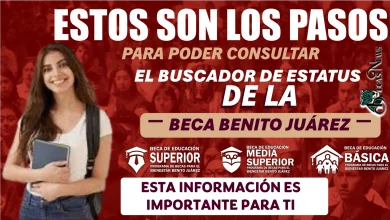 ESTOS SON LOS PASOS PARA PODER CONSULTAR EL BUSCADOR DE ESTATUS DE LA BECA BENITO JUÁREZ 