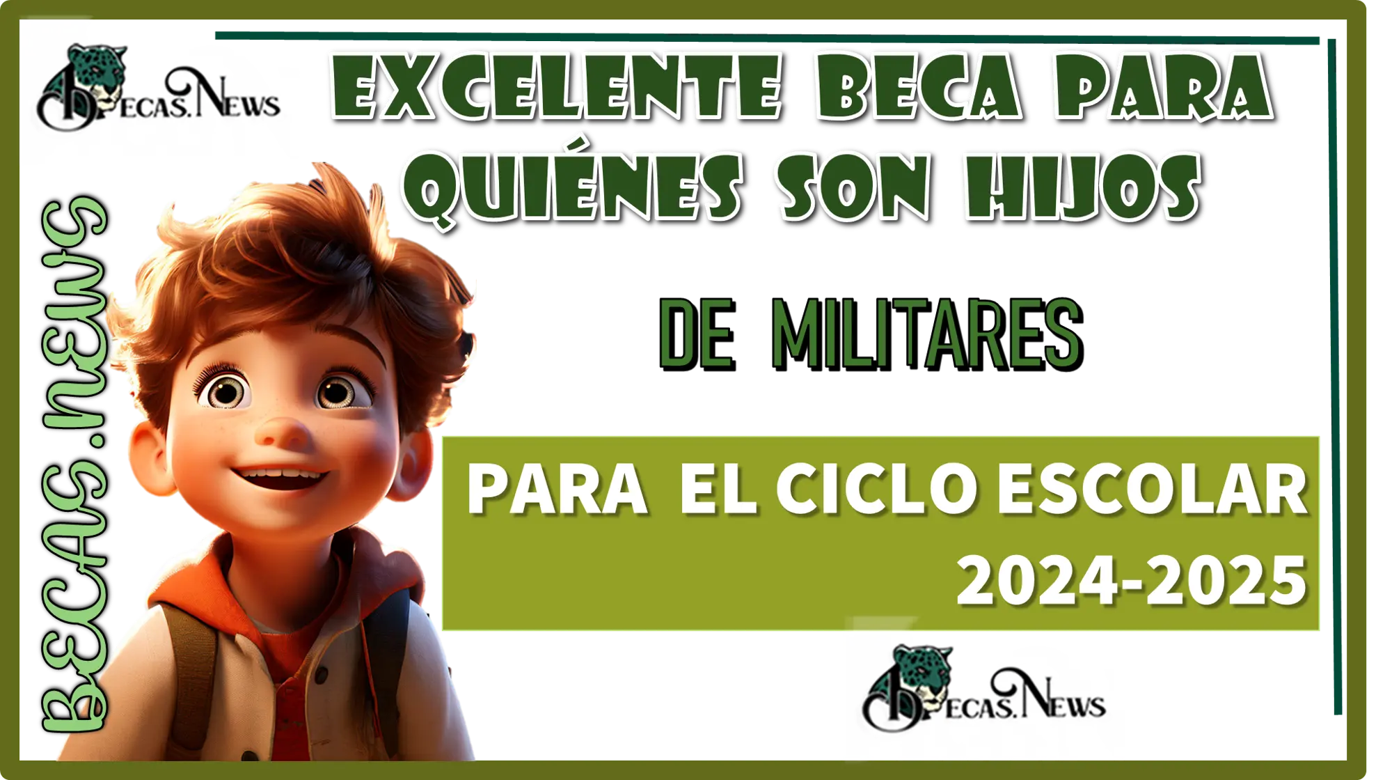 EXCELENTE BECA PARA QUIÉNES SON HIJOS DE MILITARES PARA EL CICLO ESCOLAR 2024-2025 