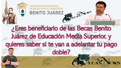 ¿Eres beneficiario de las Becas Benito Juárez de Educación Media Superior, y quieres saber si te van a adelantar tu pago doble?, Quedate a leer este artículo, es importante para ti
