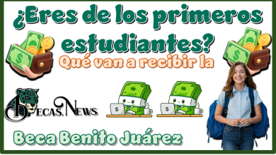 ¿Eres de los primeros estudiantes qué van a recibir la Beca Benito Juárez?
