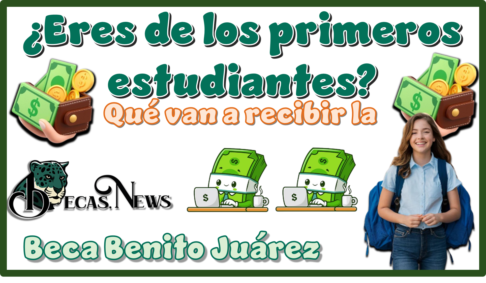 ¿Eres de los primeros estudiantes qué van a recibir la Beca Benito Juárez?