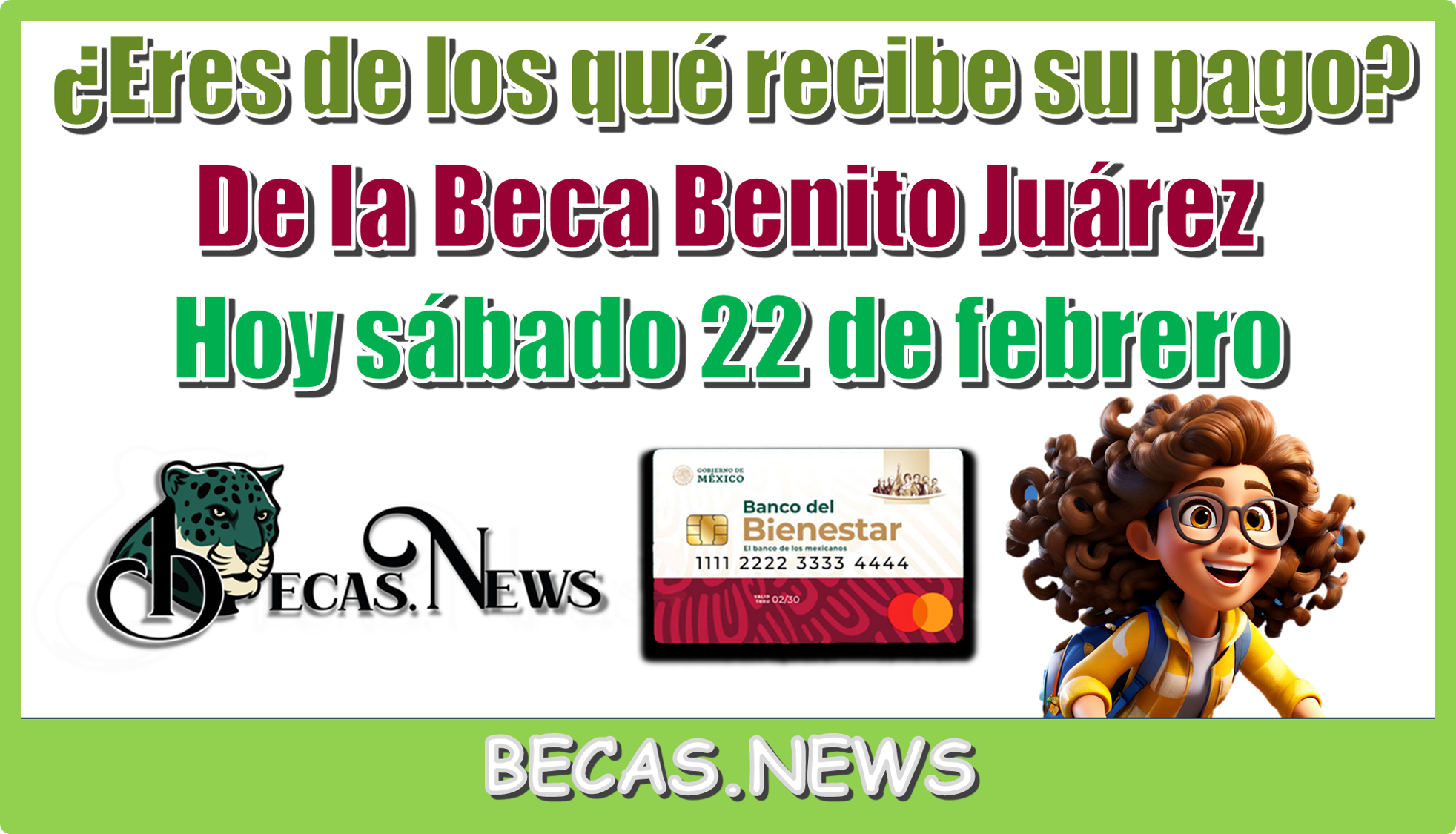 ¿Eres de los que recibe su pago de la Beca Benito Juárez hoy sábado 22 de febrero?