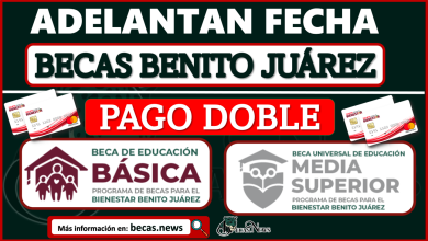 ¡ADELANTAN FECHA DE PAGO! Becas Benito Juárez NOVIEMBRE 2022