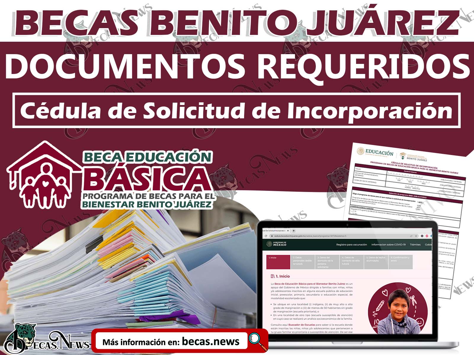 Estos son los Documentos requeridos para la Incorporación de Becas Benito Juárez