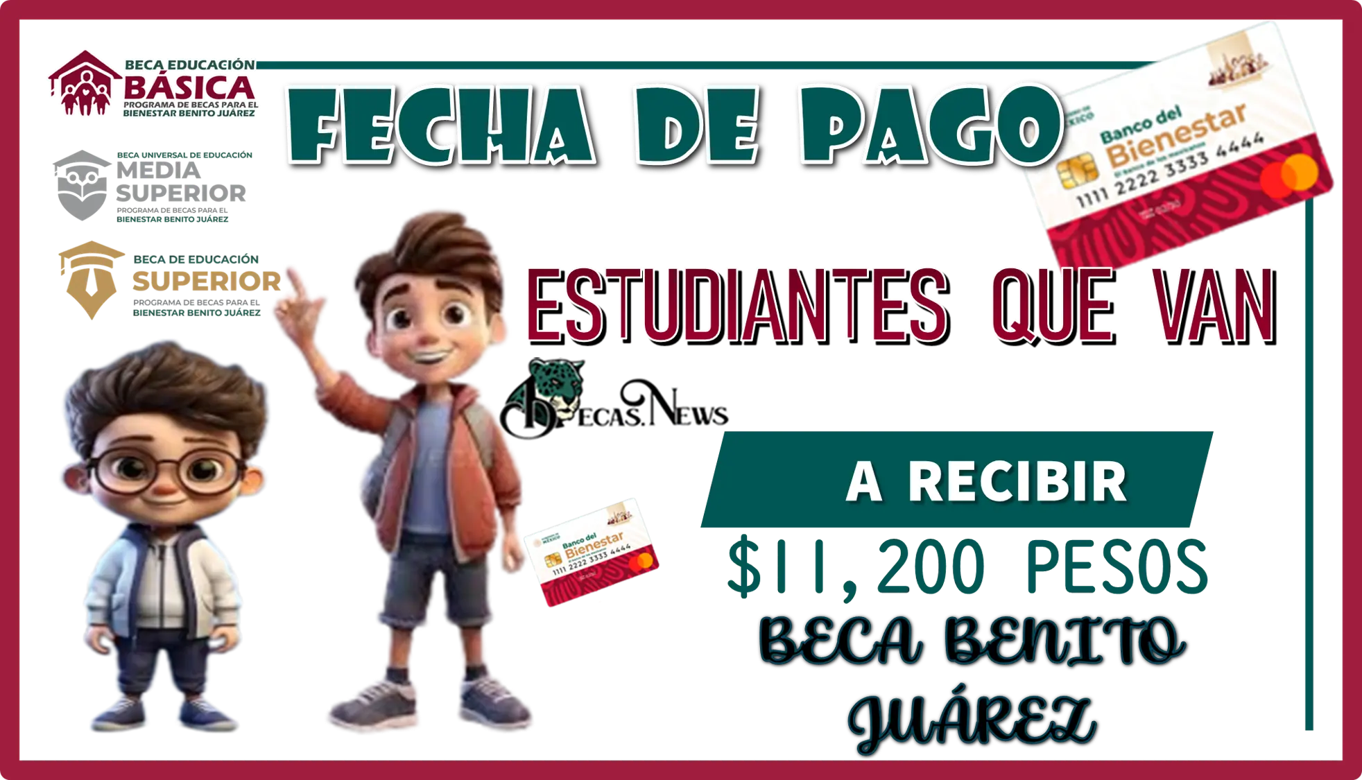 FECHA DEL PAGO | ESTUDIANTES QUE VAN A RECIBIR $11,200 PESOS DE LA BECA BENITO JUÁREZ