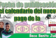 Fecha de publicación del calendario del nuevo pago de la Beca Benito Juárez