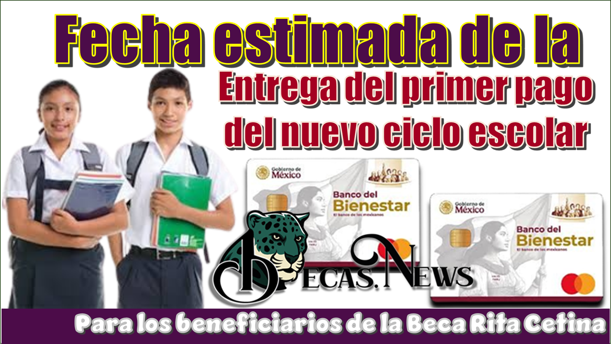 ▷ Fecha estimada de la entrega del primer pago del nuevo ciclo escolar para beneficiarios de la Beca Rita Cetina » 2025 BECAS.NEWS 🥇 Fecha estimada de la entrega del primer pago del nuevo ciclo escolar para beneficiarios de la Beca Rita Cetina
