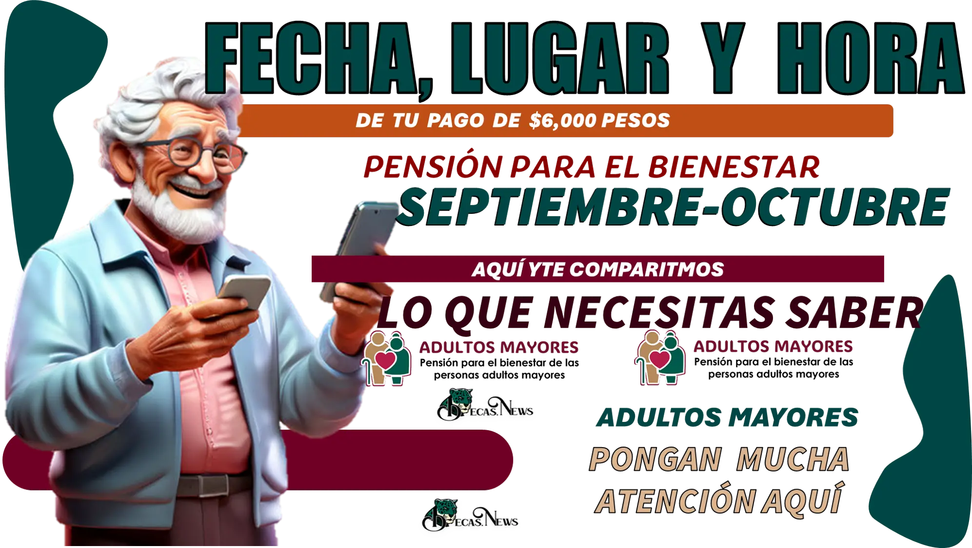 Fecha, lugar y hora de tu pago de $6,000 pesos | Pensión para el Bienestar de este año 2024