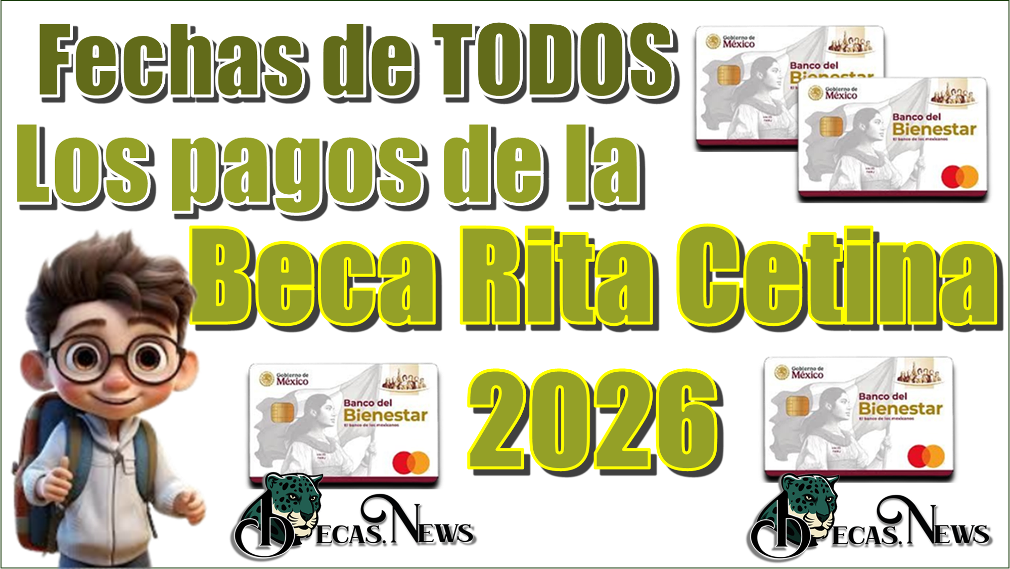 Fechas De TODOS Los Pagos De La Beca Rita Cetina 2026 🥇【 Julio 2026】
