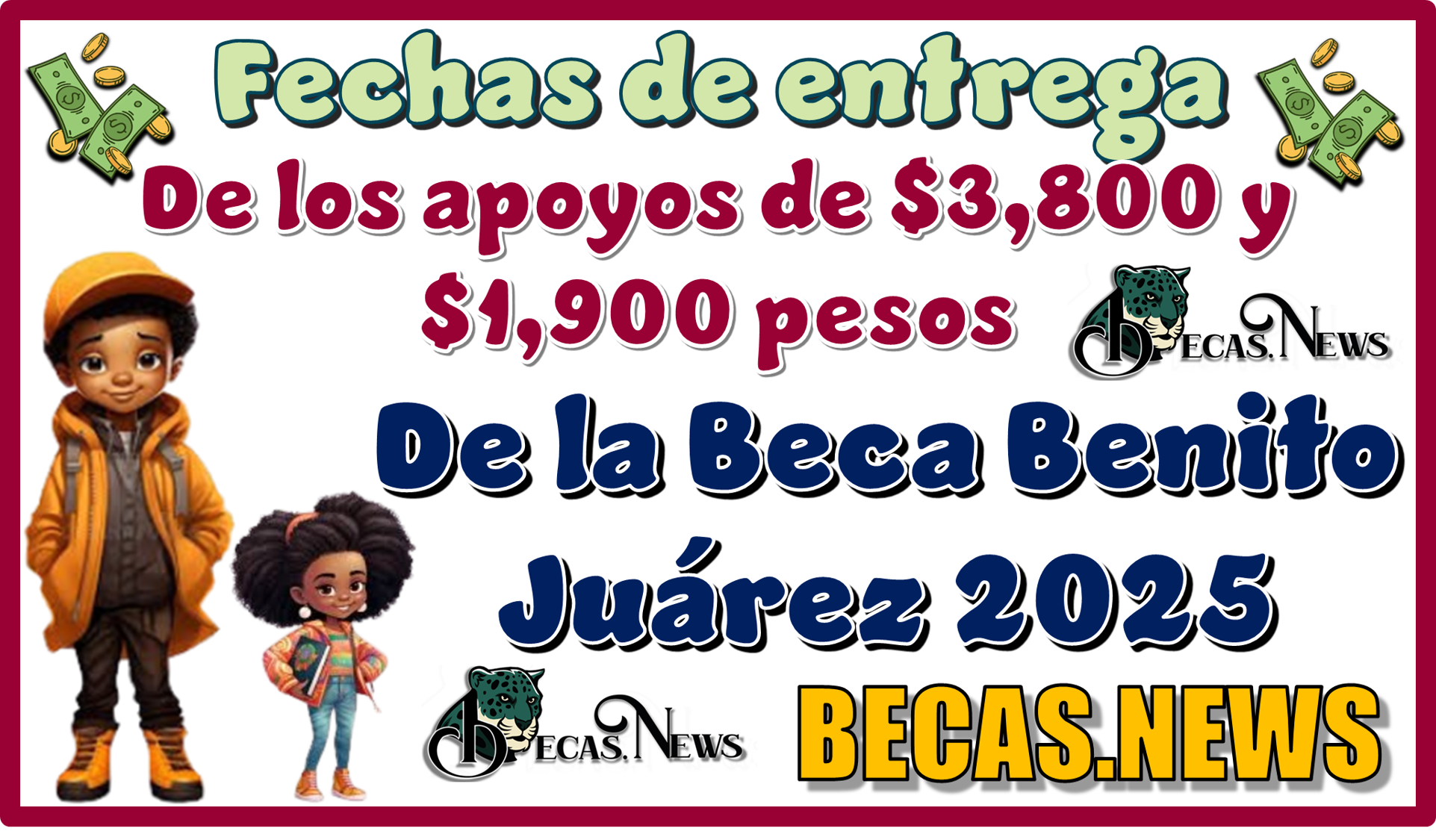 ▷ Fechas de entrega de los apoyos de $3,800 y $1,900 pesos de la Beca Benito Juárez 2025 » 2025 BECAS.NEWS 🥇 Fechas de entrega de los apoyos de $3,800 y $1,900 pesos de la Beca Benito Juárez 2025