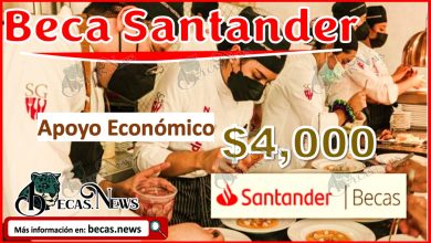 Becas Santander 2023 | Solicítala y obtén $4 mil pesos mensuales