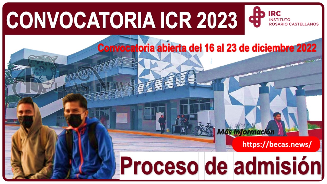 Convocatoria IRC 2023: SECTEI abrió el registro para estudiar una licenciatura gratis