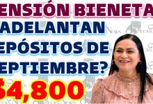 Adelanto de los Depósitos del Mes de Septiembre para la Pensión del Bienestar para las Personas Adultas Mayores