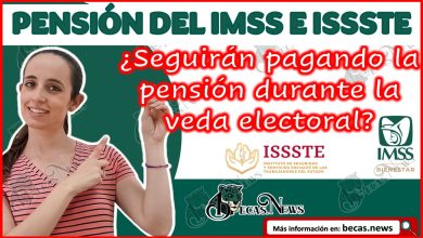 ¿Seguirán pagando la pensión del IMSS e ISSSTE durante la veda electoral? ¡Aquí te contamos!