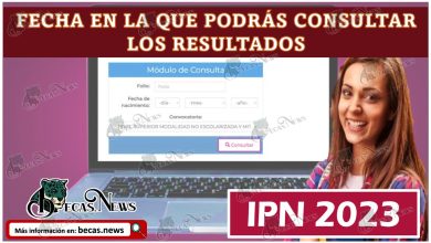En esta fecha podrás consultar los resultados del IPN 2023