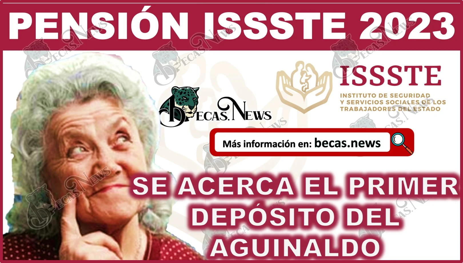 Aguinaldo Pensión ISSSTE 2023 | Se acerca el primer depósito del aguinaldo a Pensionados y jubilados