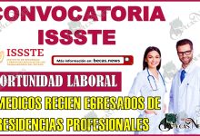 ISSSTE lanza convocatoria laboral para médicos recién egresados de las residencias médicas