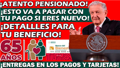 ¿Qué pasara con tu pago este bimestre si te inscribiste en Agosto a la Pensión del Bienestar?,