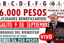 Nuevo Operativo de Pagos a Partir del 9 de Septiembre, Apoyo de $6,250 ¿Quiénes serán los beneficiados?