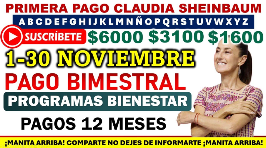 ¡Noviembre Llega con los Esperados Pagos de los Programas del Bienestar!