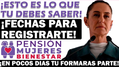 ¡No Te Pierdas la Oportunidad! El Registro para la Pensión Mujeres Bienestar Está Abierto, ¿Estás Lista para Asegurar Tu Apoyo?