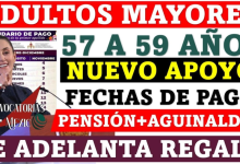 Nuevo Apoyo Económico para Personas de 57 a 59 Años, Recibirán 12,000 Pesos Anuales