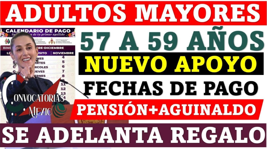 Nuevo Apoyo Económico para Personas de 57 a 59 Años, Recibirán 12,000 Pesos Anuales