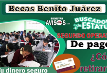 ¿Cuándo llegará tu segundo pago de las Becas Benito Juárez? Descubre cómo consultar la fecha exacta