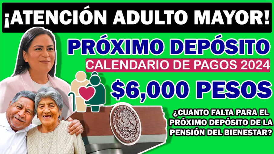 "Compromiso y Continuidad: Los Próximos Pagos de la Pensión Bienestar 2024 para Adultos Mayores en México"