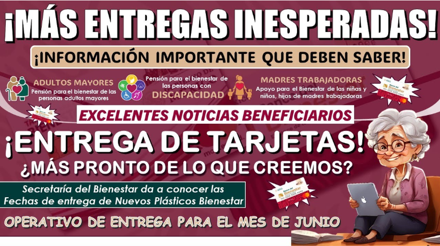 Claves para la Recepción de la Tarjeta del Bienestar 2024: Información Esencial para Adultos Mayores