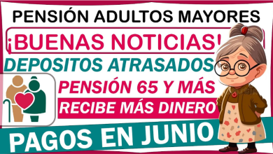 ¡Importante! Adultos Mayores de la Pensión para el Bienestar podrían recibir pagos atrasados en Junio