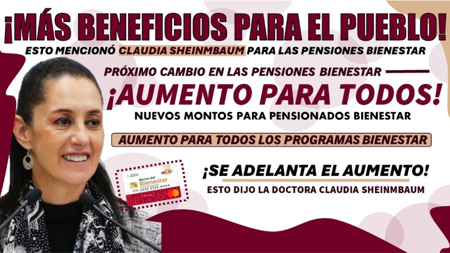 Sheinbaum Sugiere Aumento en las Pensiones para el Bienestar: ¿Qué Depara el Futuro?