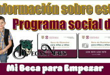 Información sobre este programa social de | Mi Beca para Empezar 