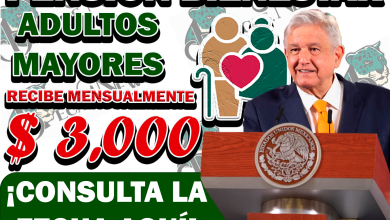 ¡ATENCIÓN! A PARTIR DE ESTA FECHA RECIBIRÁS $ 3,000 PESOS MENSUALES| PENSIÓN DEL BIENESTAR