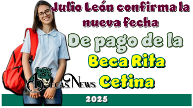 Julio León confirma la nueva fecha de pago de la Beca Rita Cetina 2025