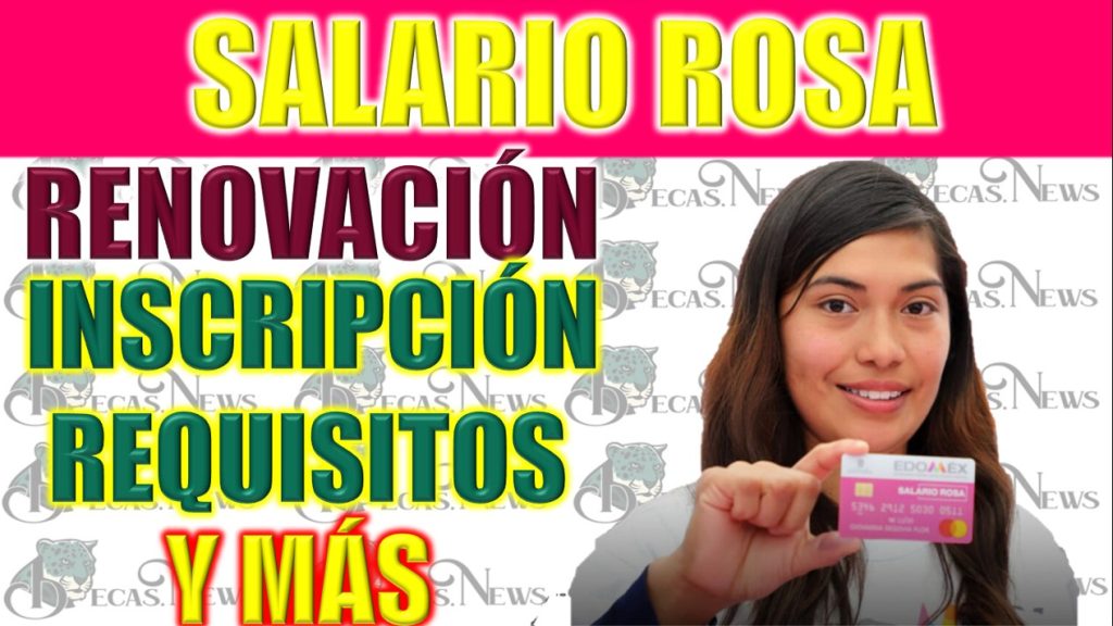 Cambios en el Programa Salario Rosa: Ahora "Mujeres con Bienestar"