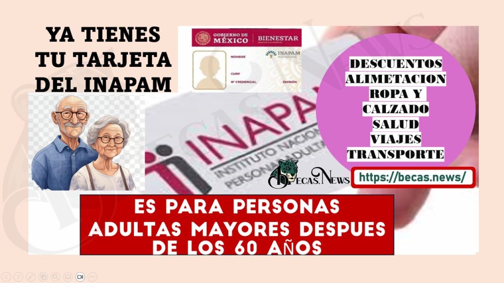 ¿AVISO IMPORTANTE YA TIENES TU TARJETA DEL INAPAM?