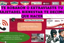 ¿ROBO O EXTRAVIÓ DE TU TARJETA DEL BIENESTAR SABES QUÉ HACER?