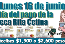 Lunes 16 de junio, día del pago de la Beca Rita Cetina…¿Recibes $1,900 o $2,600 pesos?