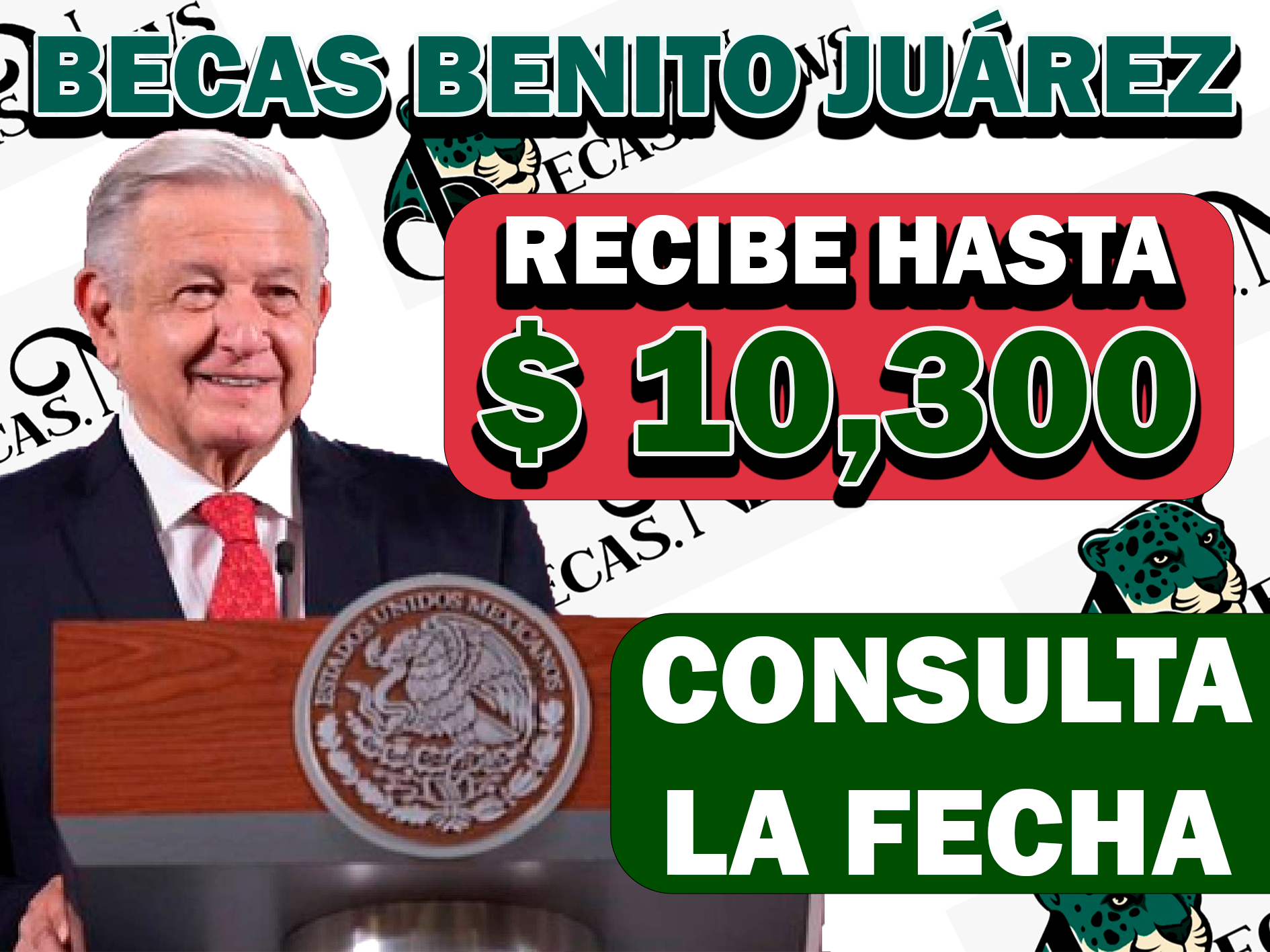 ¡BUENAS NOTICIAS! ESTOS BENEFICIARIOS RECIBIRÁN UN PAGO DE $ 10,300 PESOS| BECAS BENITO JUÁREZ
